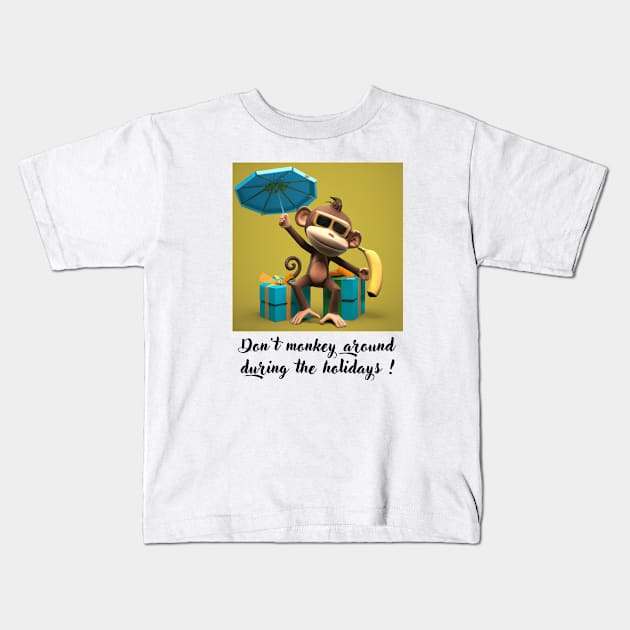 Don't monkey around during the holidays Kids T-Shirt by outougane